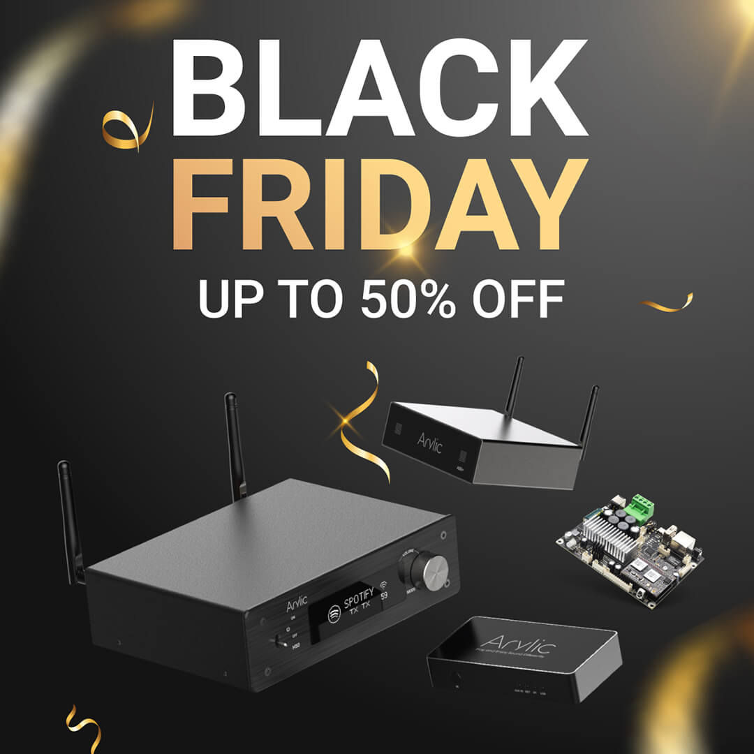 Arylic Black Friday up to 50% Off