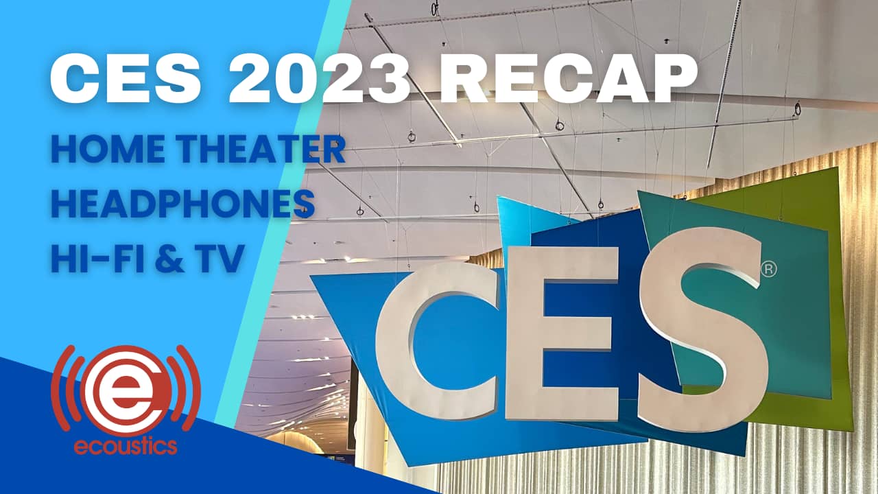 CES 2023 Recap