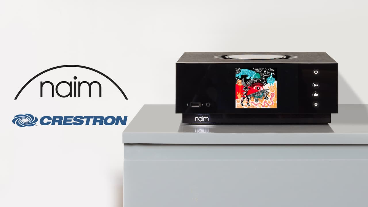 Naim Audio and Creston